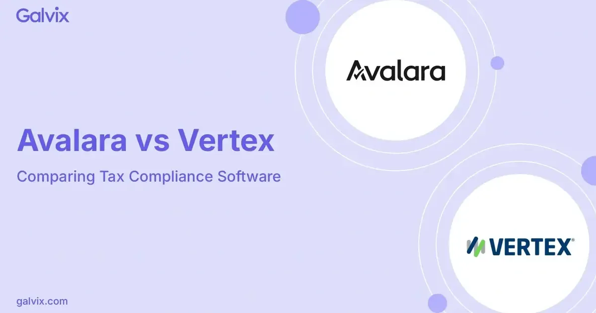Avalara vs Vertex: A Detailed Comparison on Features and Pricing