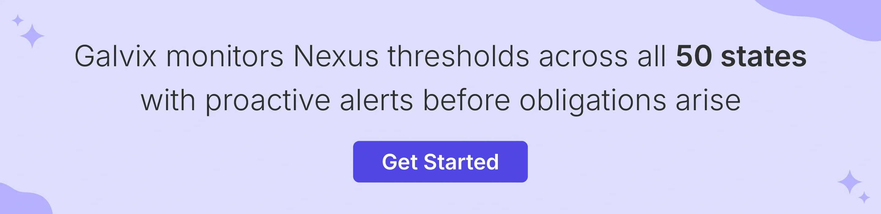Galvix compliance team monitors Nexus thresholds and managing state tax obligations