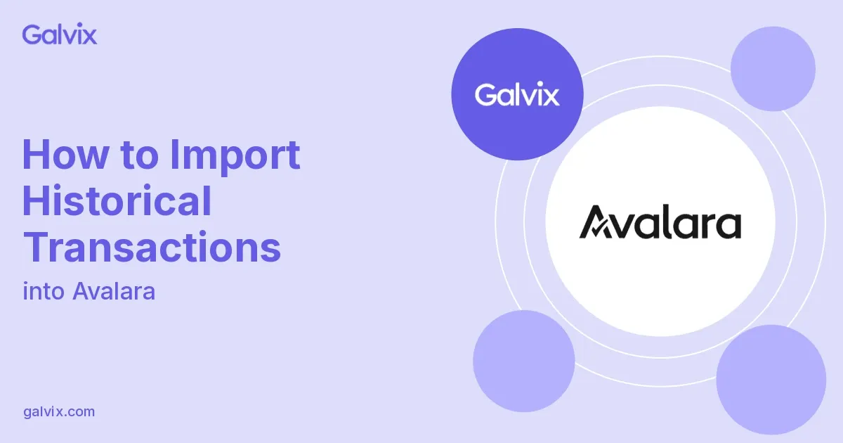 How to Import Historical Transactions into Avalara AvaTax