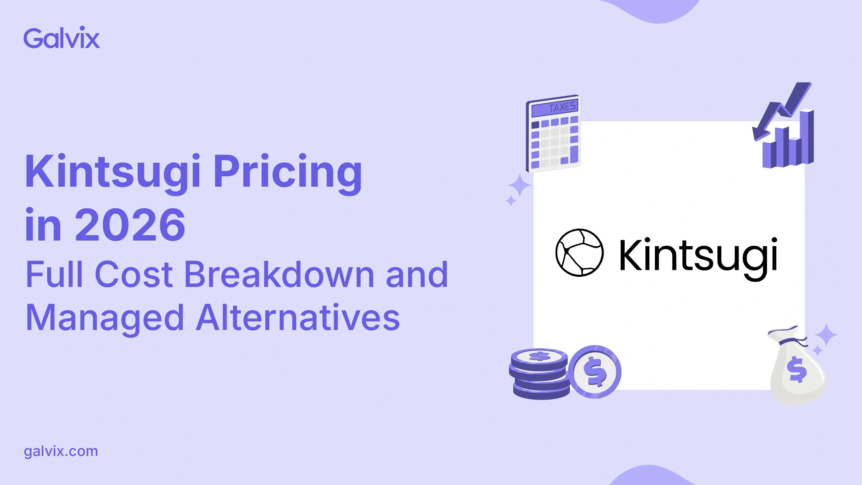 Kintsugi pricing breakdown compared to Galvix managed compliance flat-rate structure
