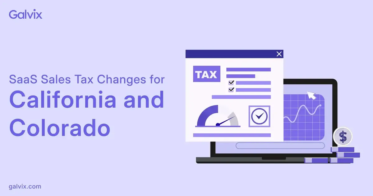 Latest SaaS Sales Tax changes for California and Colorado in 2027