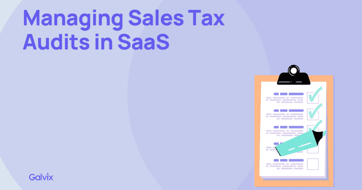 Managing sales tax audits in SaaS